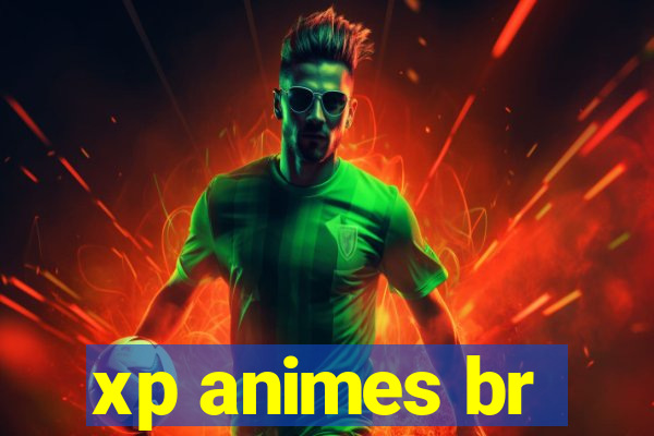 xp animes br